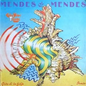 <img class='new_mark_img1' src='https://img.shop-pro.jp/img/new/icons50.gif' style='border:none;display:inline;margin:0px;padding:0px;width:auto;' />Mendes & Mendes / Grito Di Bo Fidje / Irmao