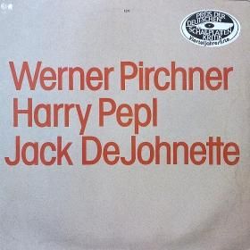 <img class='new_mark_img1' src='https://img.shop-pro.jp/img/new/icons50.gif' style='border:none;display:inline;margin:0px;padding:0px;width:auto;' />Werner Pirchner, Harry Pepl, Jack DeJohnette / Werner Pirchner, Harry Pepl, Jack DeJohnette