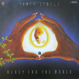 Inner Circle / Ready For The World