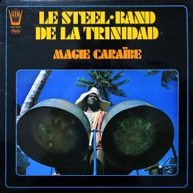 La Steel-Band Di Trinidad / La Steel-Band Di Trinidad