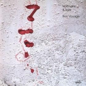Hoffmann & Kuhl / Bon Voyage