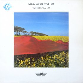 Mind Over Matter / The Colours of Life