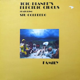 Toto Blanke's Electric Circus featuring Stu Goldberg / Family