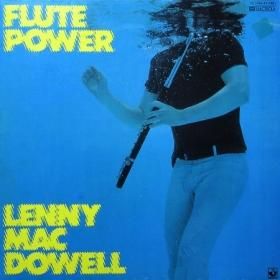Lenny MacDowell / Flute Power