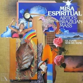 <img class='new_mark_img1' src='https://img.shop-pro.jp/img/new/icons50.gif' style='border:none;display:inline;margin:0px;padding:0px;width:auto;' />Gil Evans, WDR Big Band, Airto Moreira / Misa Espiritual - Airto's Brazilian Mass
