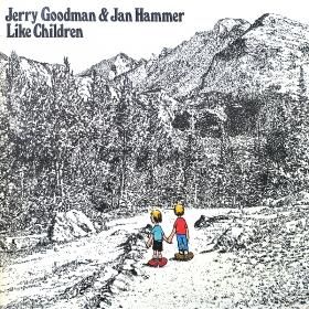 Jerry Goodman & Jan Hammer / Like Children