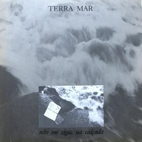 <img class='new_mark_img1' src='https://img.shop-pro.jp/img/new/icons50.gif' style='border:none;display:inline;margin:0px;padding:0px;width:auto;' />Terra Mar / Nao Me Sigas Na Calcada