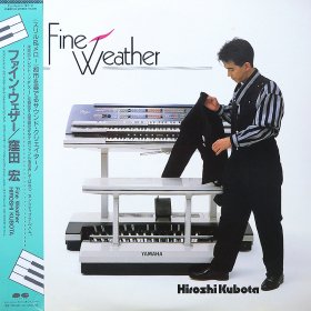 Hiroshi Kubota   / Fine Weather