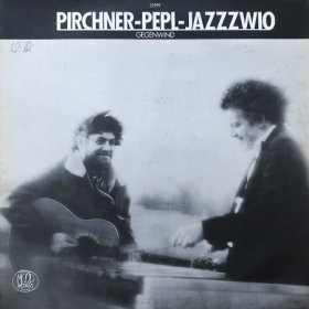 Pirchner-Pepl-Jazzwio / Gegenwind