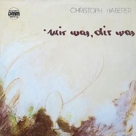 <img class='new_mark_img1' src='https://img.shop-pro.jp/img/new/icons50.gif' style='border:none;display:inline;margin:0px;padding:0px;width:auto;' />Christoph Harberer / Mir Was, Dir Was
