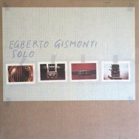 Egberto Gismonti / Solo