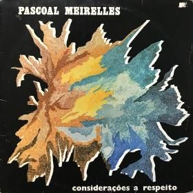 <img class='new_mark_img1' src='https://img.shop-pro.jp/img/new/icons50.gif' style='border:none;display:inline;margin:0px;padding:0px;width:auto;' />Pascoal Meirelles / Consideracoes A Respeito