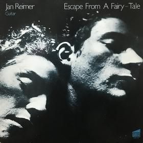 Jan Reimer / Escape From A Fairy-Tale