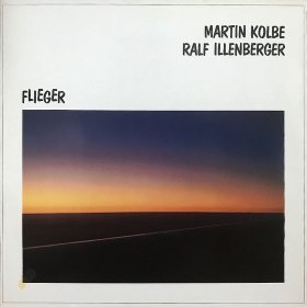 Martin Kolbe, Ralf Illenberger / Flieger