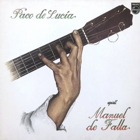 Paco De Lucia / Interpreta a Manuel de Falla