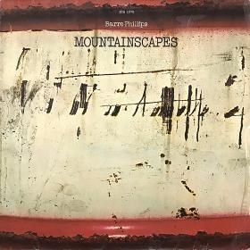 <img class='new_mark_img1' src='https://img.shop-pro.jp/img/new/icons50.gif' style='border:none;display:inline;margin:0px;padding:0px;width:auto;' />Barre Phillips / Mountainscapes