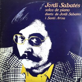 Jordi Sabates / Solos De Piano Duets De Jordi Sabates i Santi Arisa