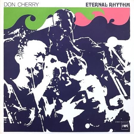 Don Cherry / Eternal Rhythm - silencia music store