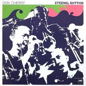 <img class='new_mark_img1' src='https://img.shop-pro.jp/img/new/icons50.gif' style='border:none;display:inline;margin:0px;padding:0px;width:auto;' />Don Cherry / Eternal Rhythm