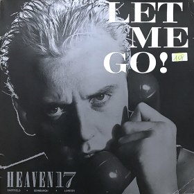Heaven 17 / Let Me Go ! (12