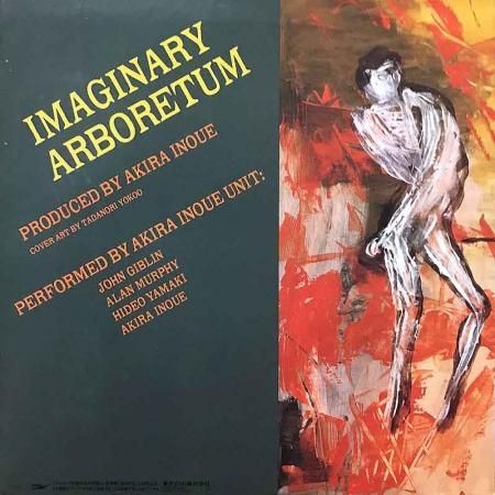 Akira Inoue 井上 鑑 / Imaginary Arboretum 架空庭園論