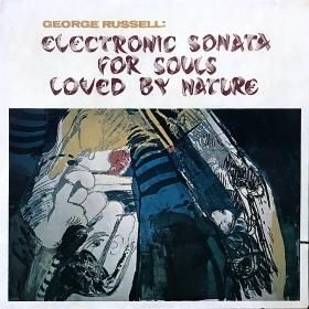 <img class='new_mark_img1' src='https://img.shop-pro.jp/img/new/icons50.gif' style='border:none;display:inline;margin:0px;padding:0px;width:auto;' />George Russell / Electronic Sonata For Souls Loved By Nature