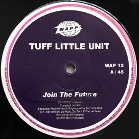 <img class='new_mark_img1' src='https://img.shop-pro.jp/img/new/icons50.gif' style='border:none;display:inline;margin:0px;padding:0px;width:auto;' />Tuff Little Unit / Join The Future (12