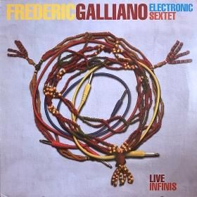 <img class='new_mark_img1' src='https://img.shop-pro.jp/img/new/icons50.gif' style='border:none;display:inline;margin:0px;padding:0px;width:auto;' />Frederic Galliano Electronic Sextet / Live Infinis