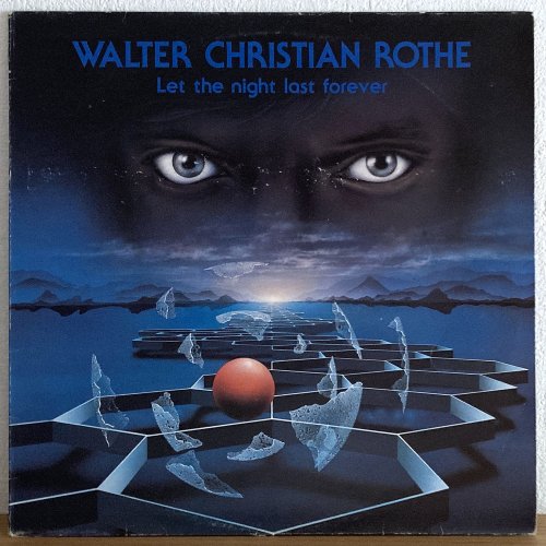 Walter Christian Rothe / Let The Night Last Forever