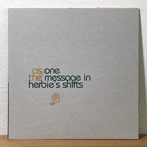 As One / The Message In Herbie's Shirts (2LP)