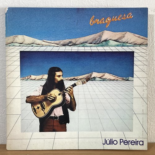 Julio Pereira / Braguesa (LP)