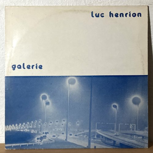 Luc Henrion / Galerie (LP)