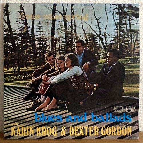 <img class='new_mark_img1' src='https://img.shop-pro.jp/img/new/icons50.gif' style='border:none;display:inline;margin:0px;padding:0px;width:auto;' />Karin Krog & Dexter Gordon / Some Other Spring, Blues And Ballads (LP)