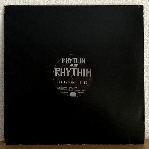 Rhythim Is Rhythim / It Is What It Is (12
