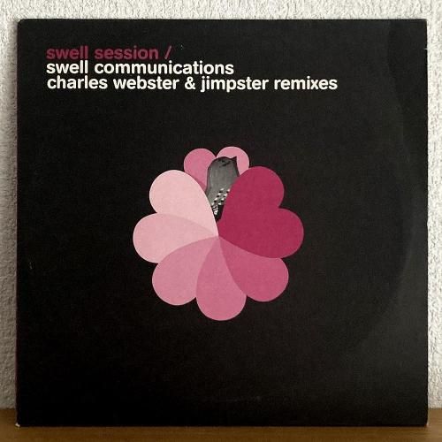 Swell Session / Swell Communications (Charles Webster & Jimpster Remixes) (10