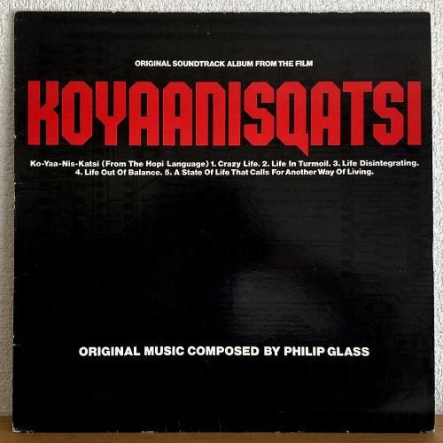 O.S.T. / Koyaanisqatsi - Original Music Composed By Philip Grass (LP)
