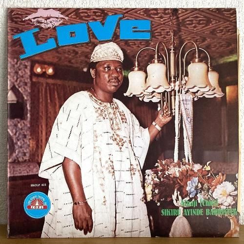 Alhaji Sikiru Ayinde Barrister & His Supreme Fuji Commanders / Love (LP)