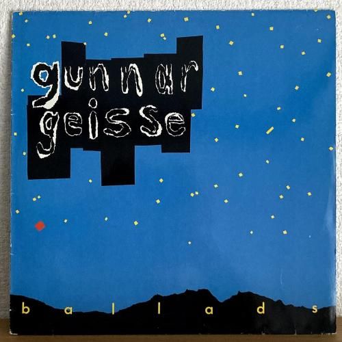 <img class='new_mark_img1' src='https://img.shop-pro.jp/img/new/icons50.gif' style='border:none;display:inline;margin:0px;padding:0px;width:auto;' />Gunnar Geisse / The Ballads (LP)