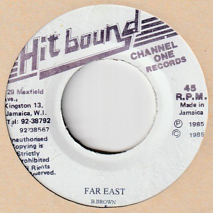 Far East / Barry Brown - FAR EAST RECORDS