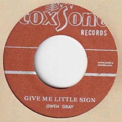 Owen Gray - Give Me A Little Sign / The Raver (Studio One