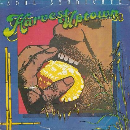 洋楽 Soul Syndicate Harvest Uptown Harvest Uptown / The Soul Syndicate - FAR EAST RECORDS