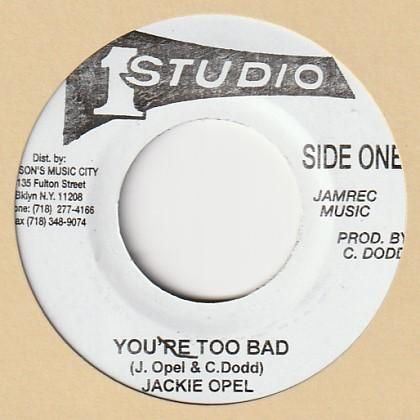 洋楽 Jackie Opel / You're Too Bad SKA You're Too Bad / Jackie Opel - FAR EAST RECORDS