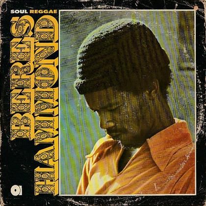 Beres Hammond – Soul Reggae ベレスハモンド Beres Hammond(ベレス・ハモンド)｜76年名盤『Soul Reggae』が