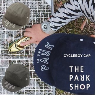 THE PARK SHOP ザパークショップ CYCLEBOY CAP パークボーイ キャップ