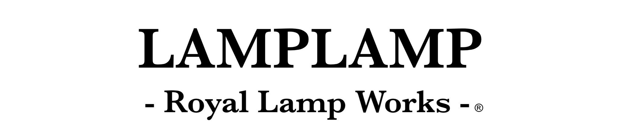 LAMPLAMP -Royal Lamp Works-