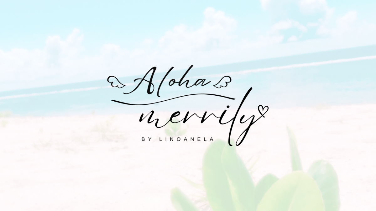 Aloha merrily BY LINOANELA