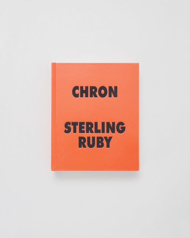 Sterling Ruby  CHRON