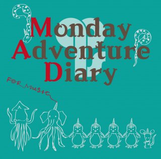 2nd Album「Monday Adventure Diary」