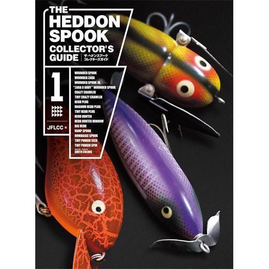 ヘドンスプークコレクターズガイド1☆つり人社☆ つり人社 THE HEDDON SPOOK COLLECTOR'S GUIDE (1) ザ