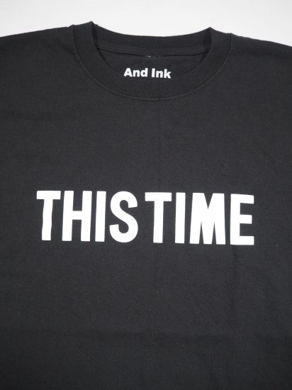  AND INK  S/S BASIC LOGO TEE [THIS TIME] THIS TIME 0